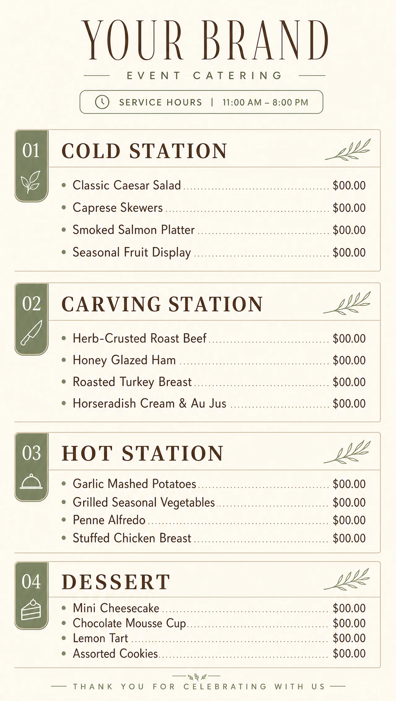 Traditional buffet menu, vertical easel build with service times.